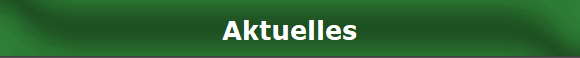 Aktuelles